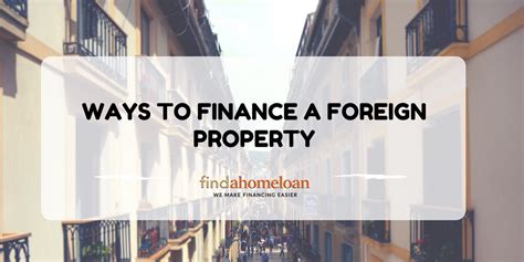 foreign property loan